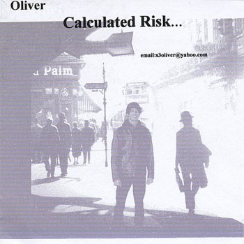 Oliver Calculated Risk