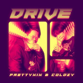 prettyXIX feat. Coldzy Drive - Beat