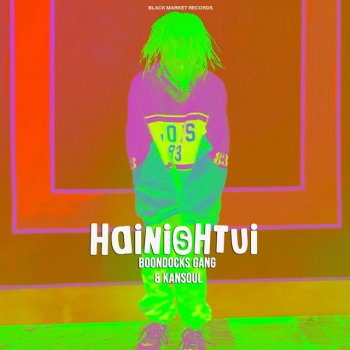 Boondocks Gang feat. Kansoul Hainishtui