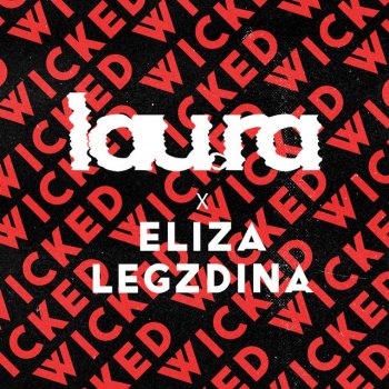 lau.ra feat. Eliza Legzdina Wicked (feat. Eliza Legzdina)