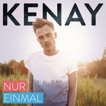 Kenay feat. Florian Paetzold Nur einmal - Florian Paetzold Remix