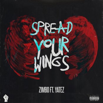 Zimbo Spread Your Wings (feat. Yatez)