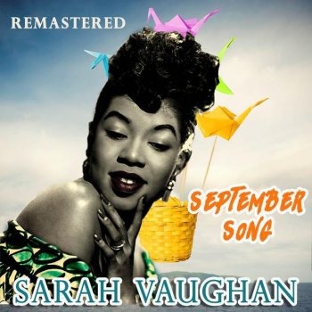 Sarah Vaughan I'm Glad There Is You - Remastered