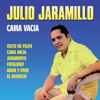Julio Jaramillo Cama Vacia