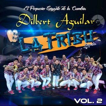 Dilbert Aguilar y su Orquesta La Tribu Mi Compañera