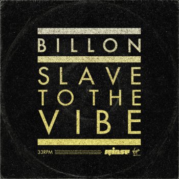 Billon Slave To The Vibe - Extended Mix
