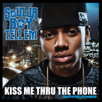 Soulja Boy feat. Sammie Kiss Me Thru The Phone - Soul Seekerz Radio