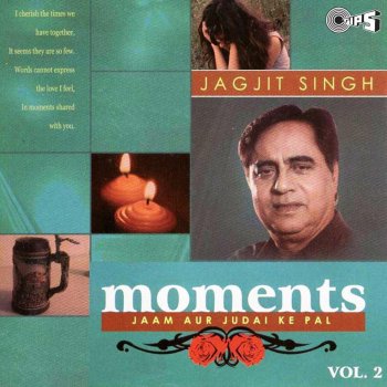 Jagjit Singh Aap Aaye Janaab (From "Visions Vol 2")