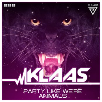 Klaas Party Like We're Animals (Radio Edit)