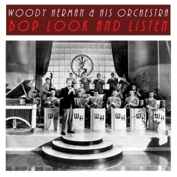 Woody Herman and His Orchestra When It Rains It Pours