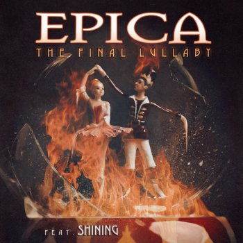 Epica feat. Shining The Final Lullaby (feat. Shining)