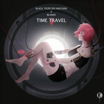 Black Tiger Sex Machine feat. Blanke Time Travel