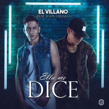 El Villano feat. John Hidalgo Ella Me Dice