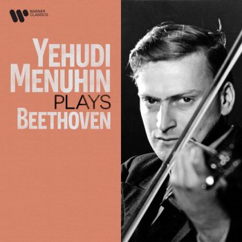 Ludwig van Beethoven feat. Yehudi Menuhin Beethoven: Rondo in G Major, WoO 41