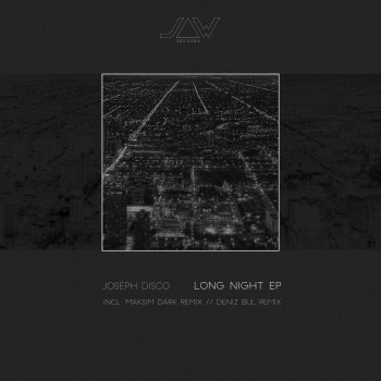 Joseph Disco Long Night (Deniz Bul Remix)