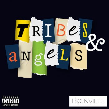 Locnville feat. Muzi Mnisi Tribes & Angels (feat. Muzi Mnisi)