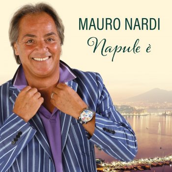 Mauro Nardi Napule è