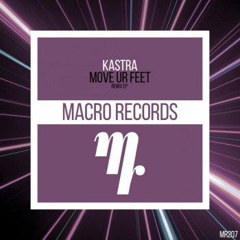 Kastra Move Ur Feet - Original Mix