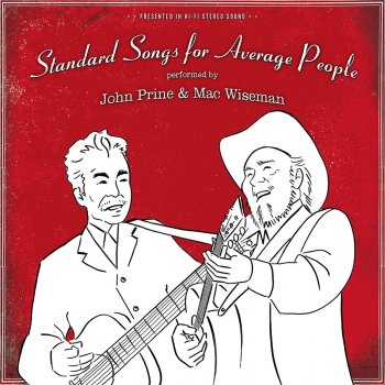 John Prine & Mac Wiseman Just the Other Side of Nowhere