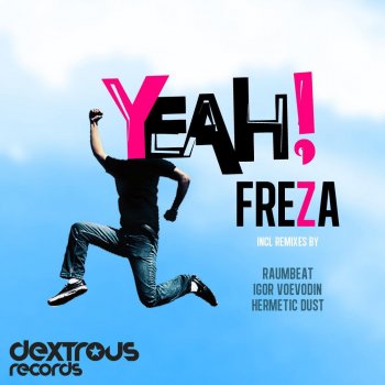 Freza feat. Raumbeat Yeah! - Raumbeat Remix