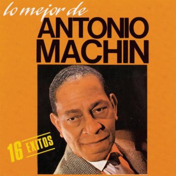 Antonio Machín Angelitos Negros