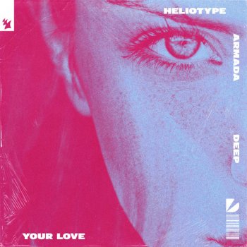 Heliotype Your Love