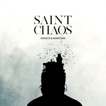 Saint Chaos Ghosts & Monsters