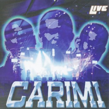 Carimi Long Distance (Live)