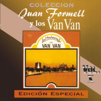 Juan Formell feat. Los Van Van Quien Bien Te Quiere Te Hará Llorar
