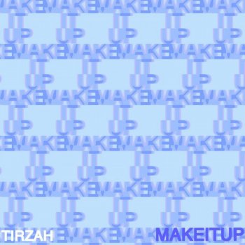 Tirzah Make It Up (Hackman Remix)