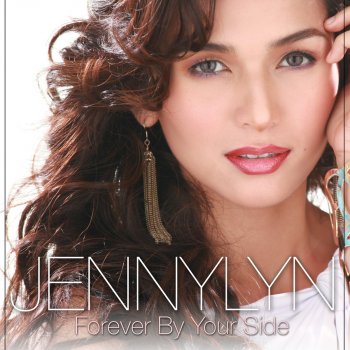 Jennylyn Mercado Forever By Your Side