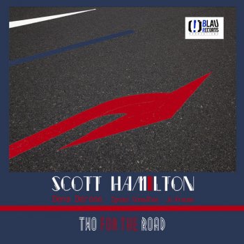 Scott Hamilton feat. Dena DeRose, Ignasi González & Jo Krause Two for the Road