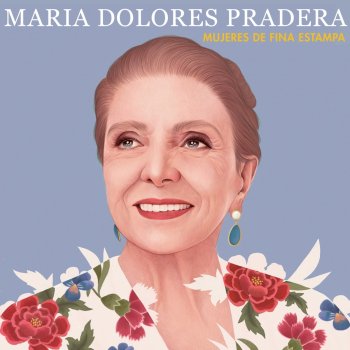 Maria Dolores Pradera feat. Maria del Mar Bonet Coloma Blanca (with Maria Del Mar Bonet)