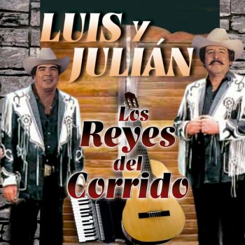 Luis Y Julian El Tequilero
