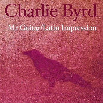 Charlie Byrd O Pato (The Duck)