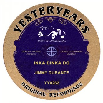 Durante feat. Jimmy Durante Inka Dinka Do