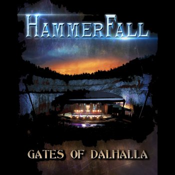 Hammerfall Glory To The Brave - Live (Gates Of Dalhalla)