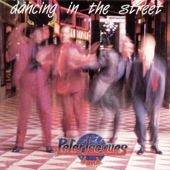 Peter Jacques Band Going Dancing Down the Street - Full Length Album Mix