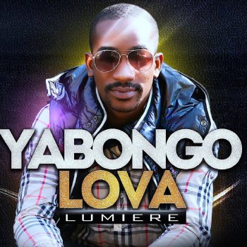Yabongo Lova Ou va le monde