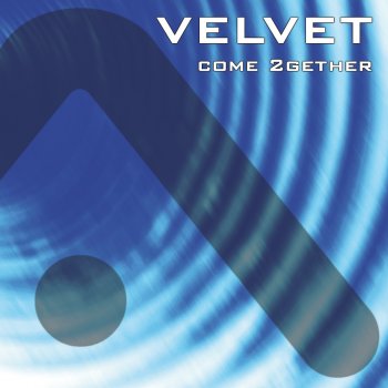 Velvet Come 2Gether