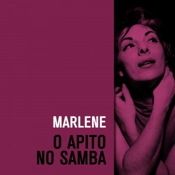 Marlene O apito no samba