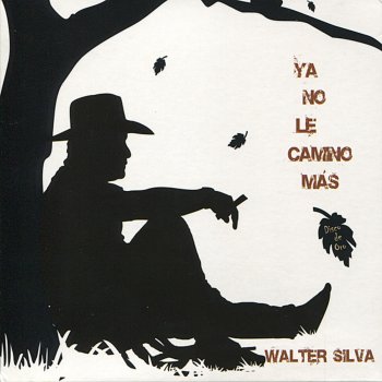 Walter Silva De a Caballo