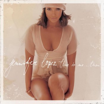 Jennifer Lopez I've Been Thinkin'