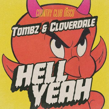 Tombz Hell Yeah