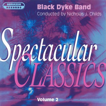 Black Dyke Band & Nicholas J. Childs Gayane Ballet Suite No. 2: Sabre Dance