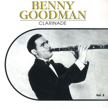 Benny Goodman You're Dangerous
