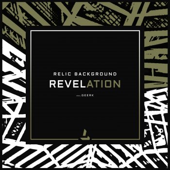 Relic Background Revelation (Geerk Remix)