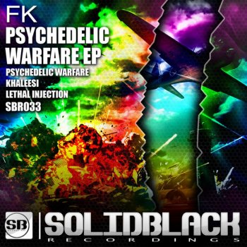 FK Psychedelic Warfare - Original Mix