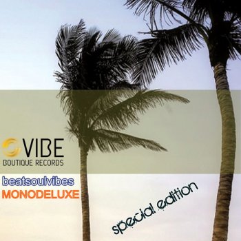 Monodeluxe Like You - Beach Mix
