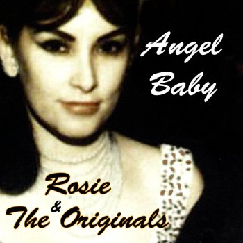 Rosie & The Originals Angel Baby (Spanglish)